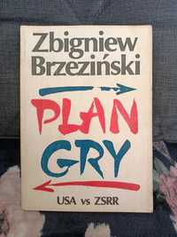 Brzeziński Z. - Plan gry. USA vs ZSRR