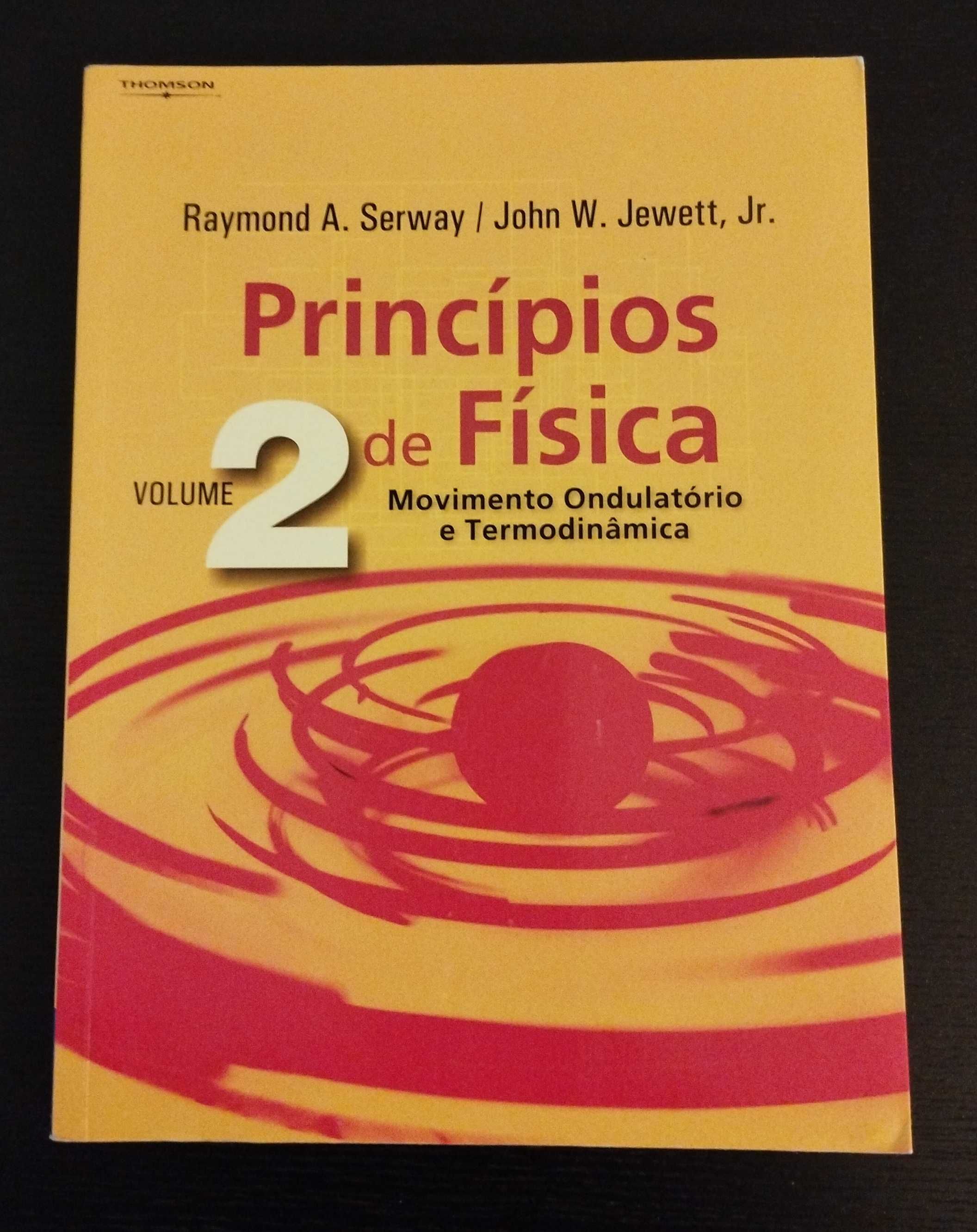 Princípios de Física - Vol. 2 - Movimento ondulatório e termodinâmica