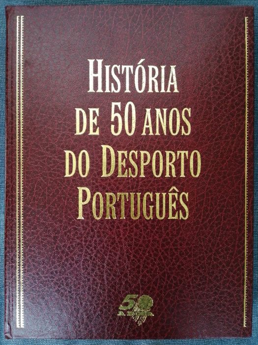 História de 50 anos do Desporto Português