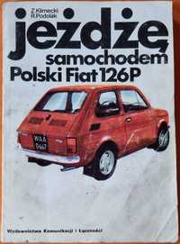 Jeżdżę samochodem polski fiat 126p 1982r