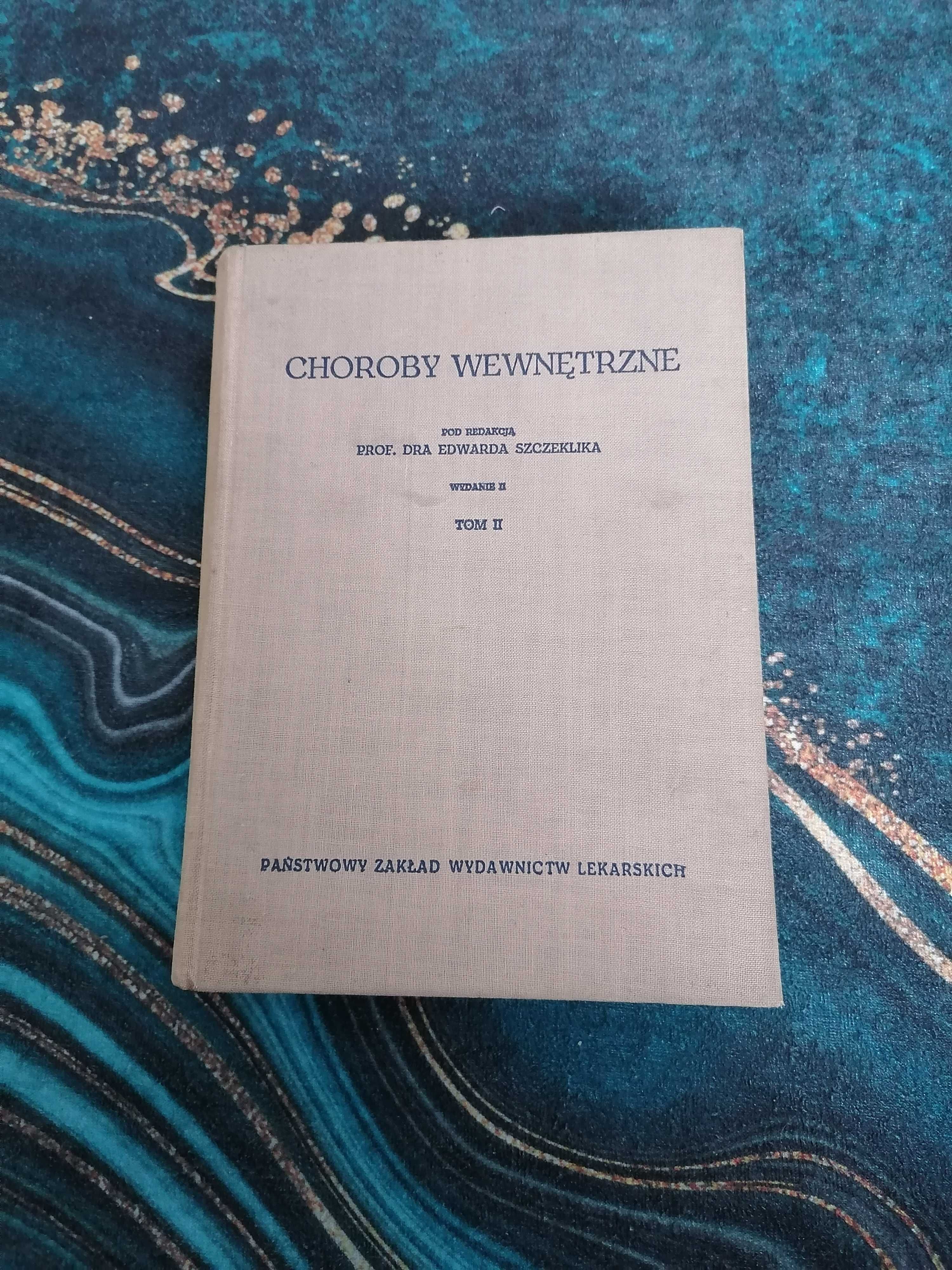 Choroby wewnętrzne prof Szczeklik Tom 2 1968