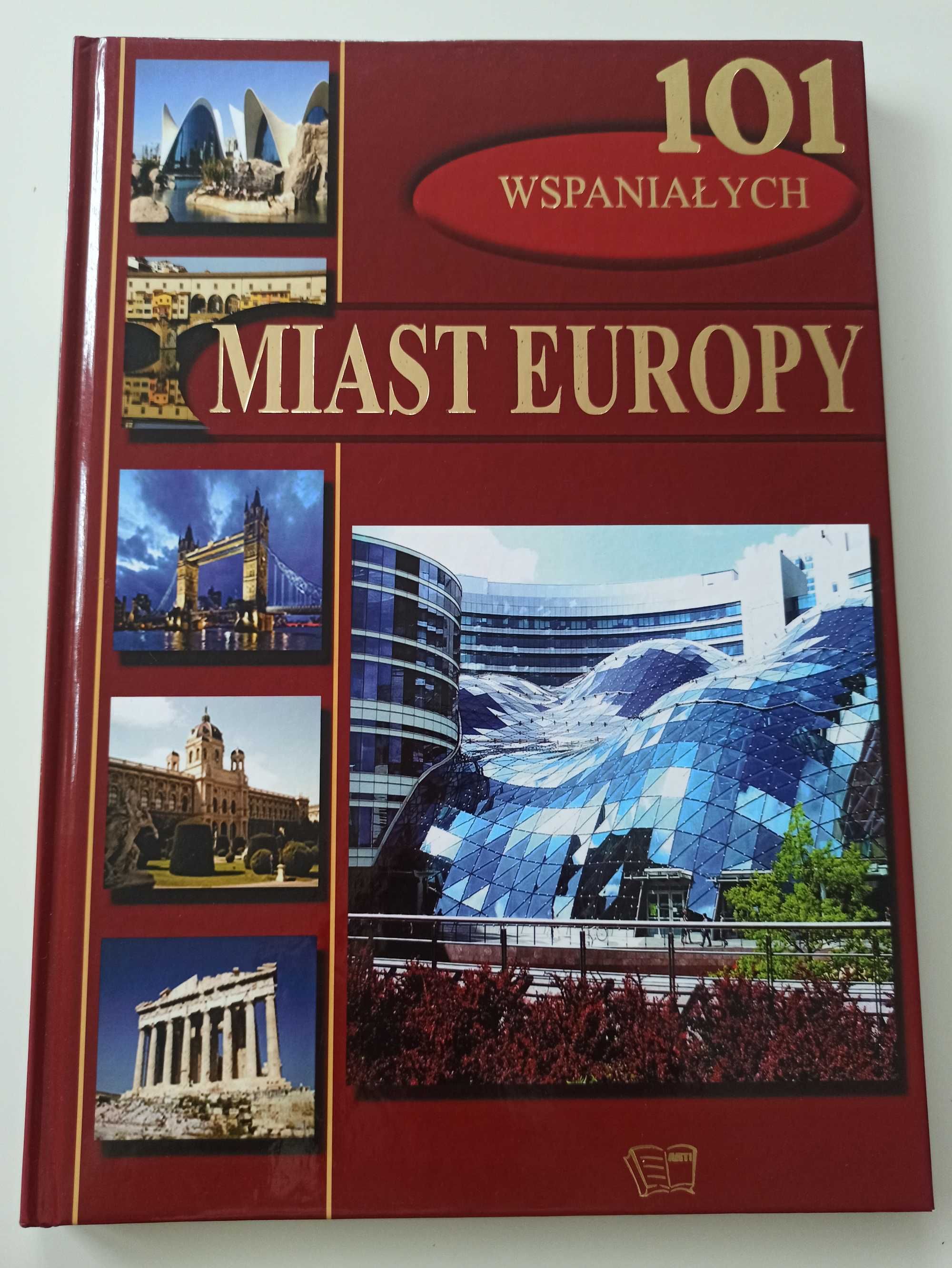 101 wspaniałych miast Europy