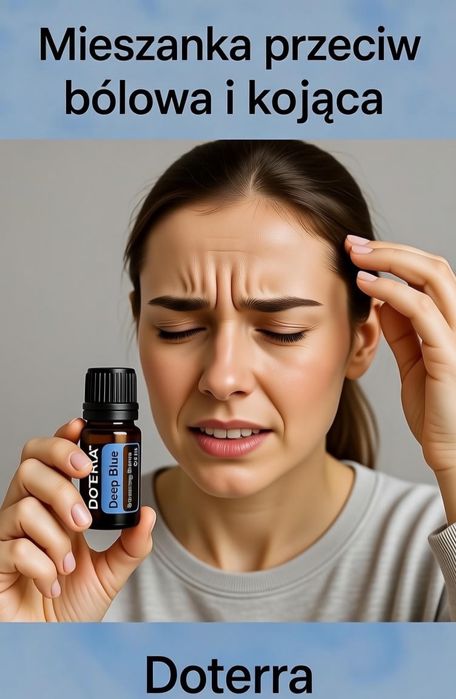 Deep Blue od Doterra- mieszanka przeciw bólowa I kojąca
