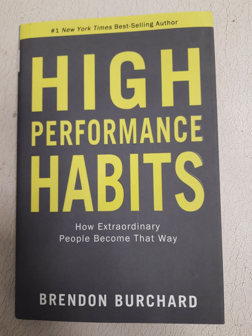 Книга High performance habits, автор Brendon Burchard