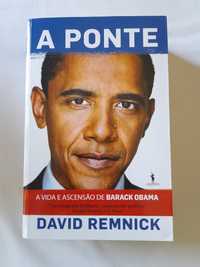 Livro A Ponte A Vida e Ascensão de Barack Obama - David Remnick