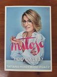 Tatiana Mindewicz-Puacz - Miłość. I co dalej?