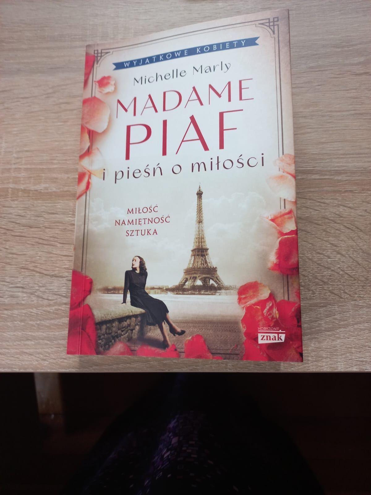 "Madame Piaf i pieśń o miłości." Michelle Marly