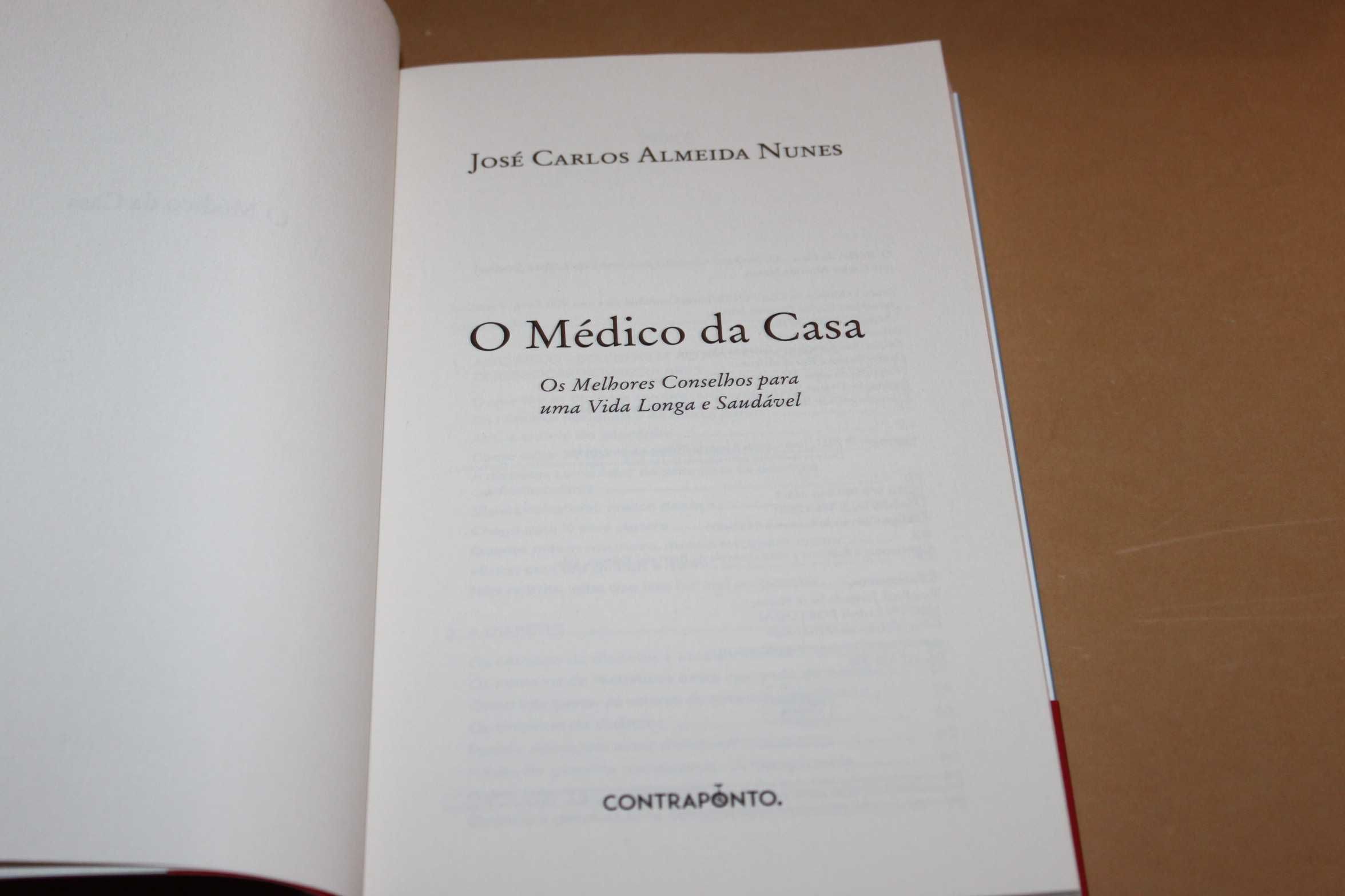 O Médico da Casa//José Carlos Almeida Nunes