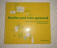 Książka kucharska i poradnik zdrowego życia, w jęz. niemieckim
