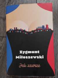 "Jak zawsze" Zygmunta Miłoszewskiego