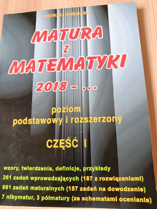 Podręczniki do matury z matematyki A. Kiełbasa poziom podstawowy i