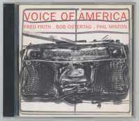 F.Frith, B. Ostertag, P. Minton - Voice of America CD