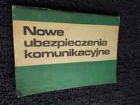 Książka Nowe ubezpieczenia komunikacyjne z 1982 r