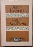 Listy do Agnieszki - Jerzy Liebert