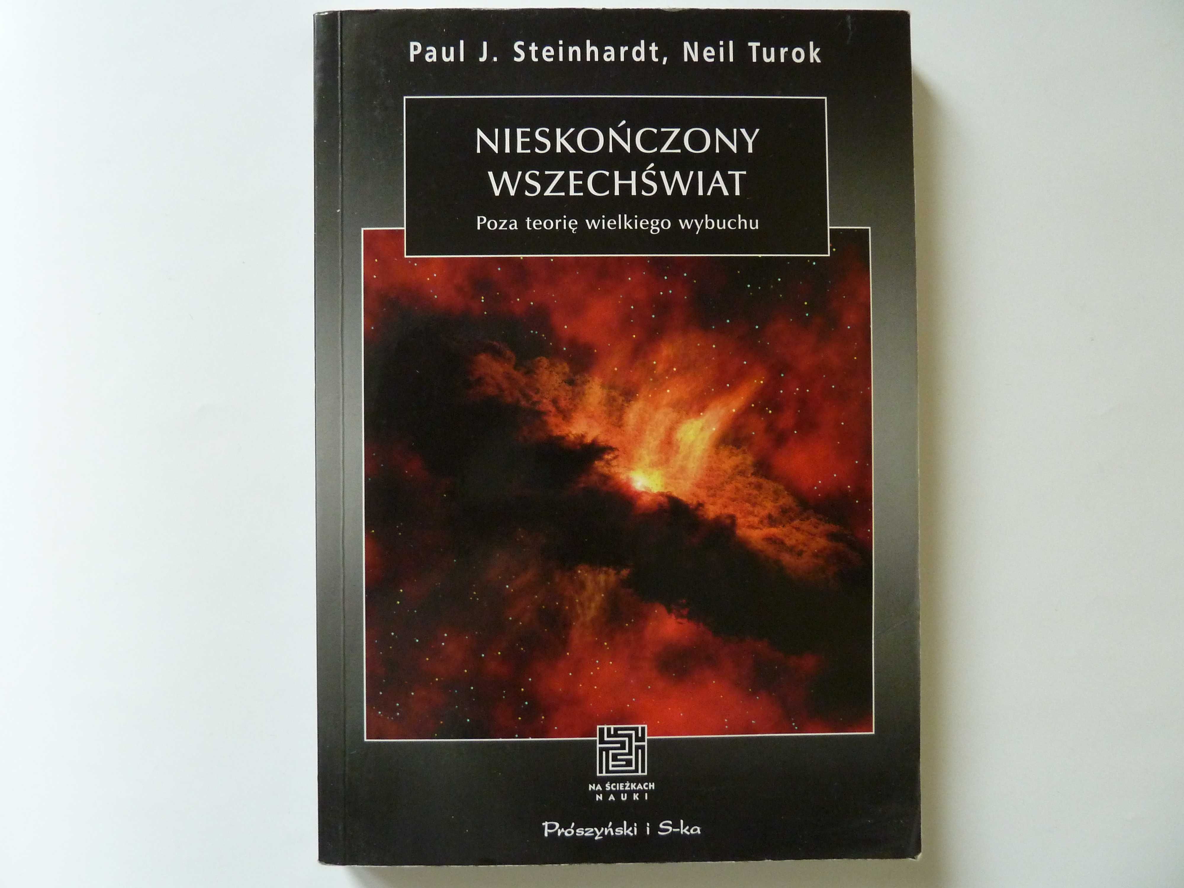 Paul J. Steinhardt , Neil Turok   Nieskończony wszechświat