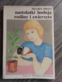Książka Nastolatki hodują rośliny i zwierzęta