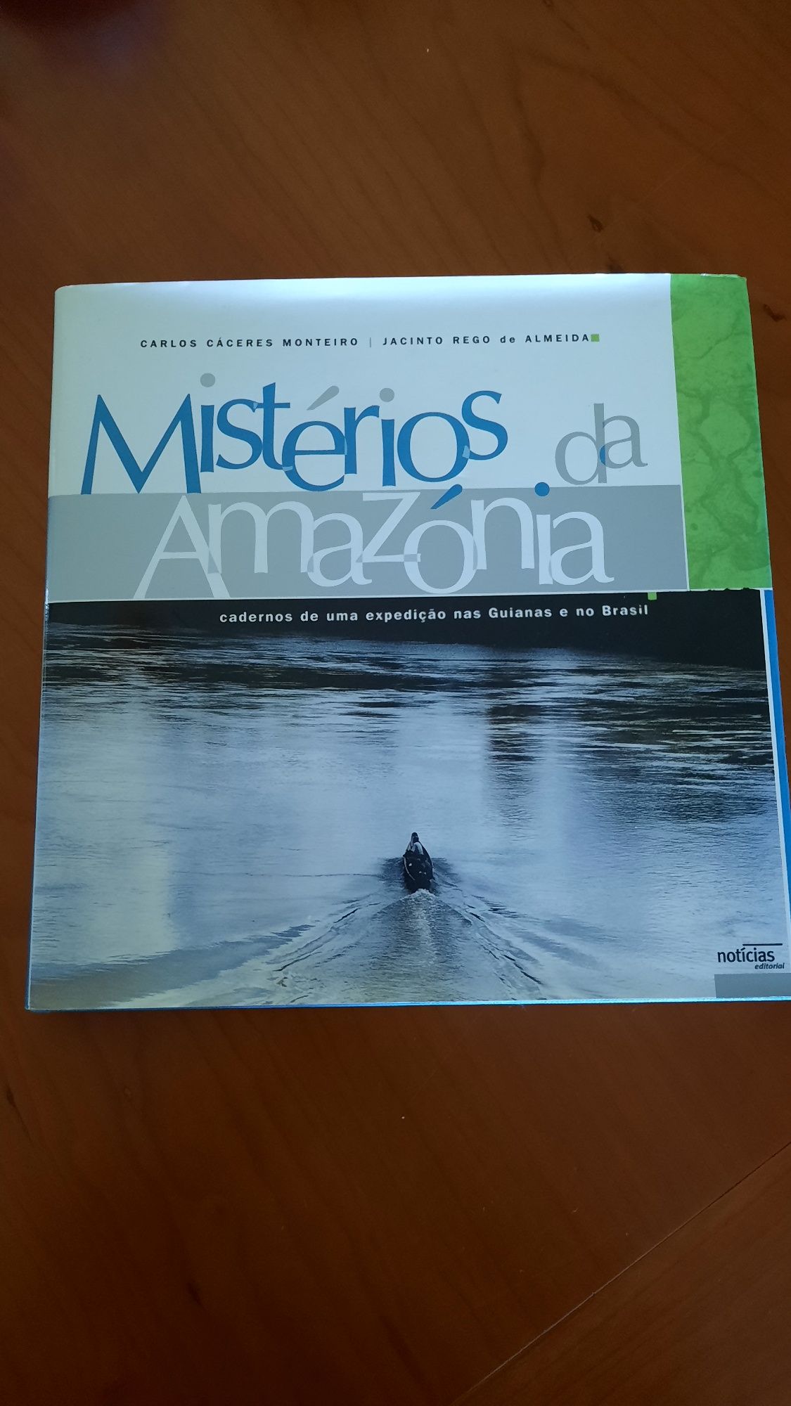 Mistérios da Amazónia carlos cáceres M e jacinto rego de almeida