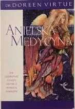 Anielska medycyna Doreen Virtue