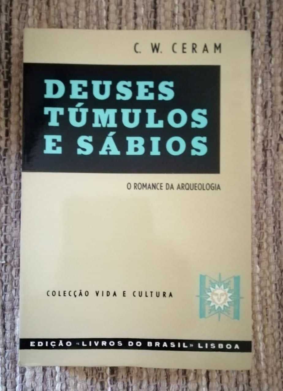 Deuses Túmulos e Sábios :: O Romance da Arqueologia (Portes incluídos)