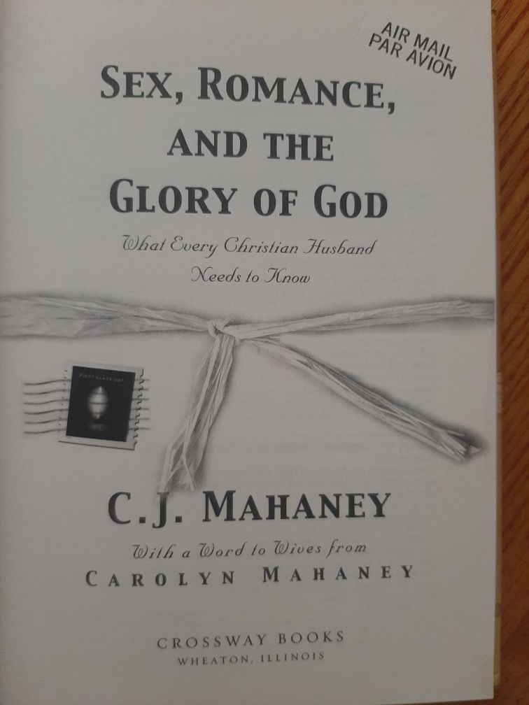 Книга "Sex, Romance, and the Glory of God", англ м, США