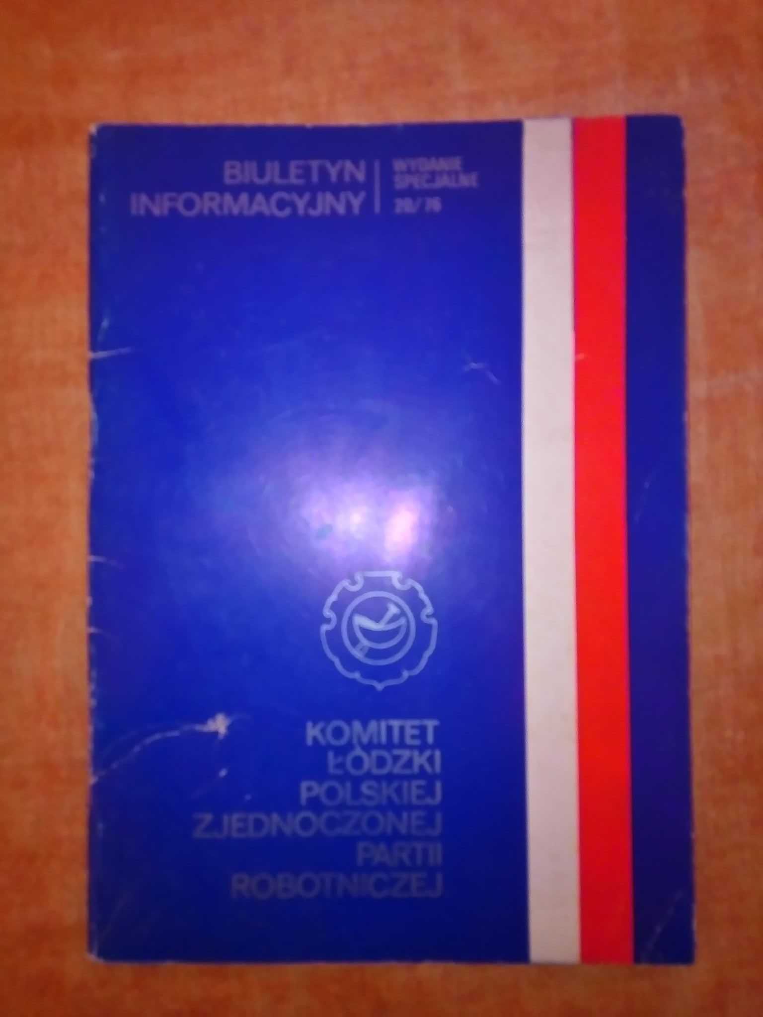 Biuletyn informacyjny Komitet Łódzki Polskiej Zjednoczonej Partii 1976