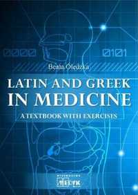 Latin and Greek in medicine - Beata Olędzka