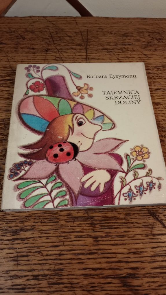 Tajemnica Skrzaciej Doliny. Barbara Eysymontt