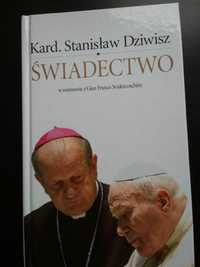 Świadectwo - Kard. Stanisław Dziwisz