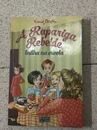 Livro - A Rapariga Rebelde brilha na Escola - Enid Blyton