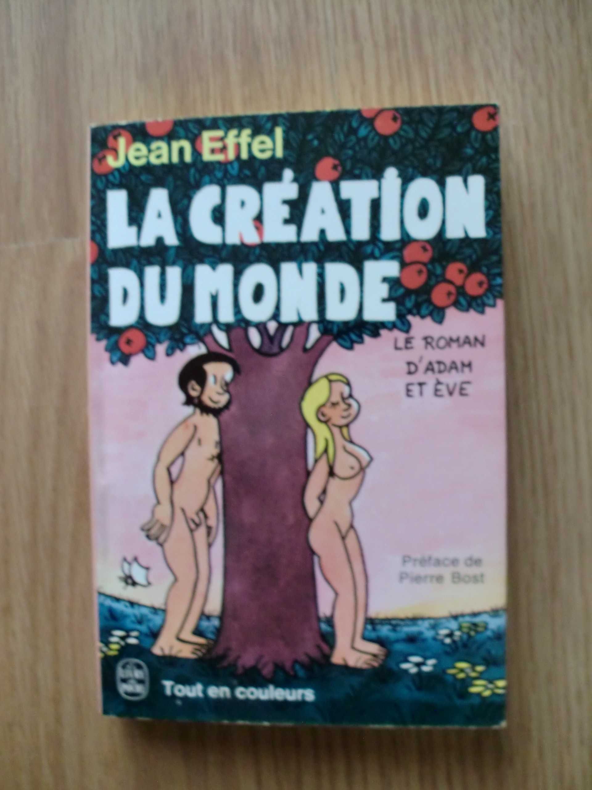 La Création du Monde - Le Roman D´Adam et Ève
de Jean Effel