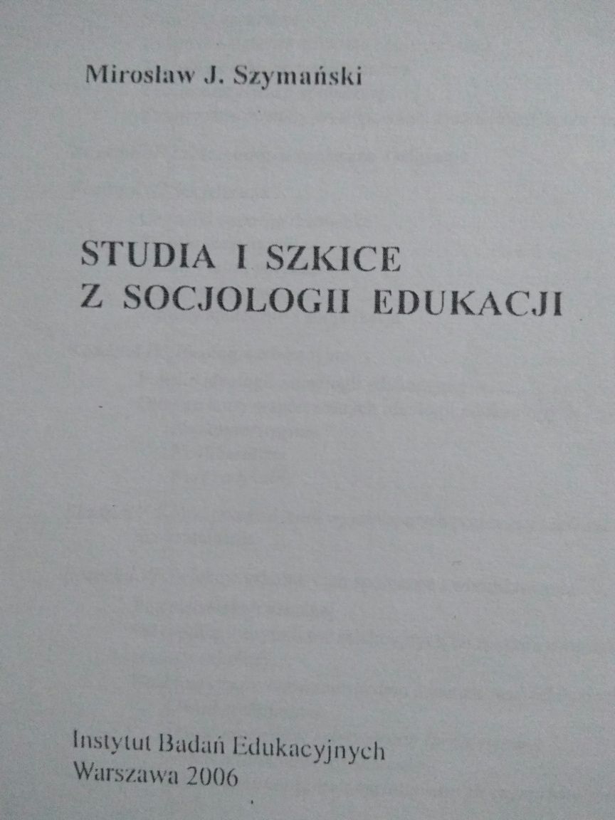 Studia i szkice z socjologii edukacji Mirosław Szymański 2006