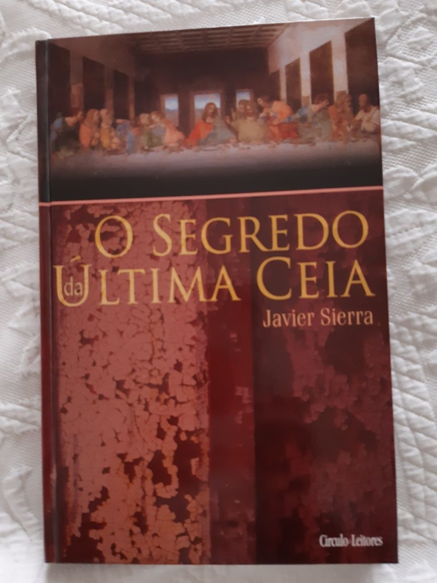 O Segredo da Última Ceia  - Javier Sierra