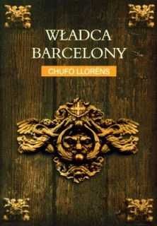 Chufo LLorens Władca  Barcelony