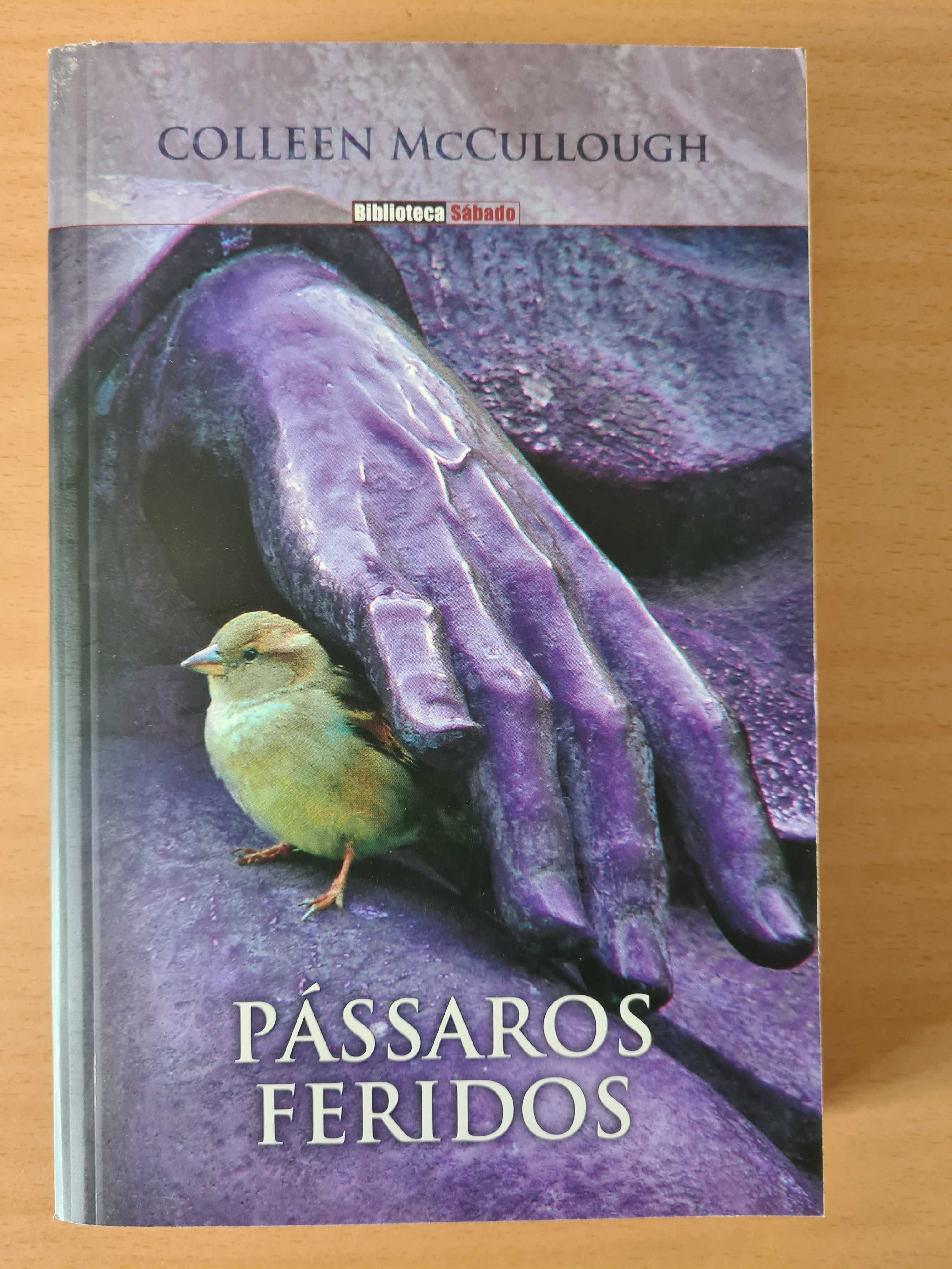 Livro "Pássaros Feridos" de Colleen McCullough