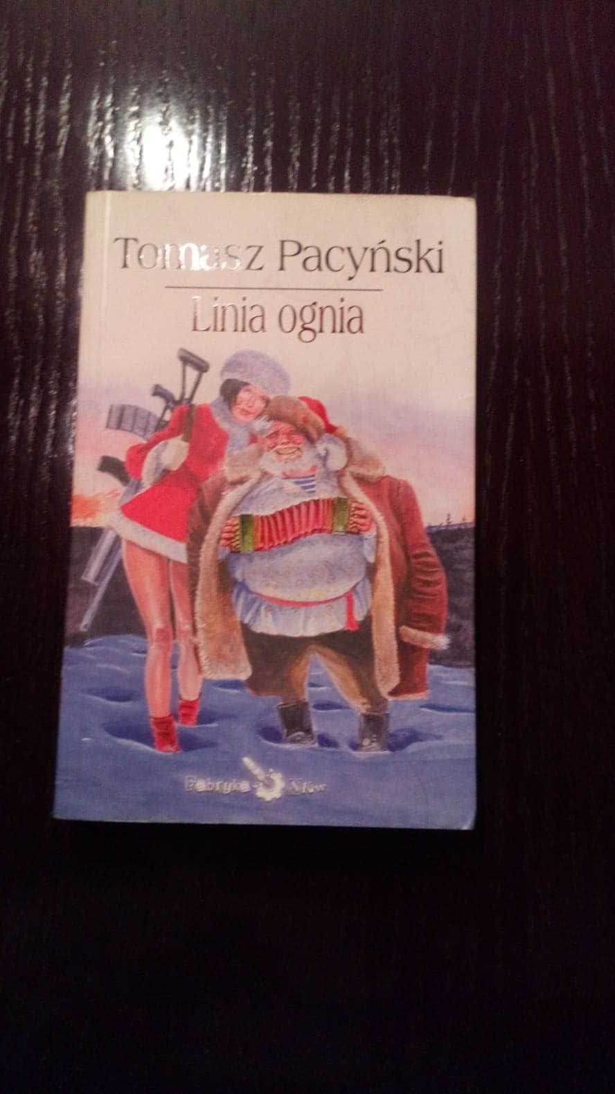 Linia ognia - Tomasz Pacyński