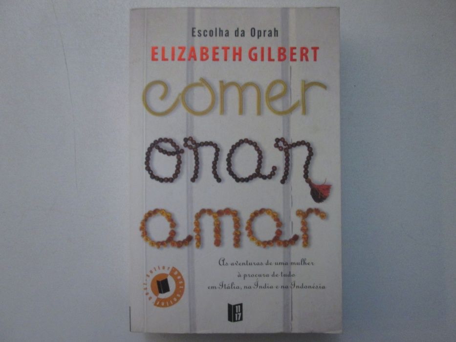 Comer, orar, amar- Elizabeth Gilbert