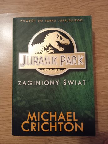 Jurassik Park Zaginiony Świat Michael Crichton