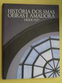História do SMAS de Oeiras e Amadora desde 1927