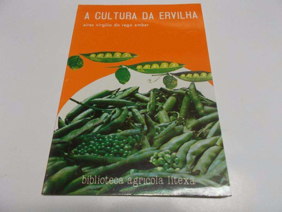 A Cultura da Ervilha (inclui portes)