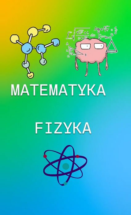 Korepetycje Matematyka/ Fizyka Egzaminy Ósmoklasisty