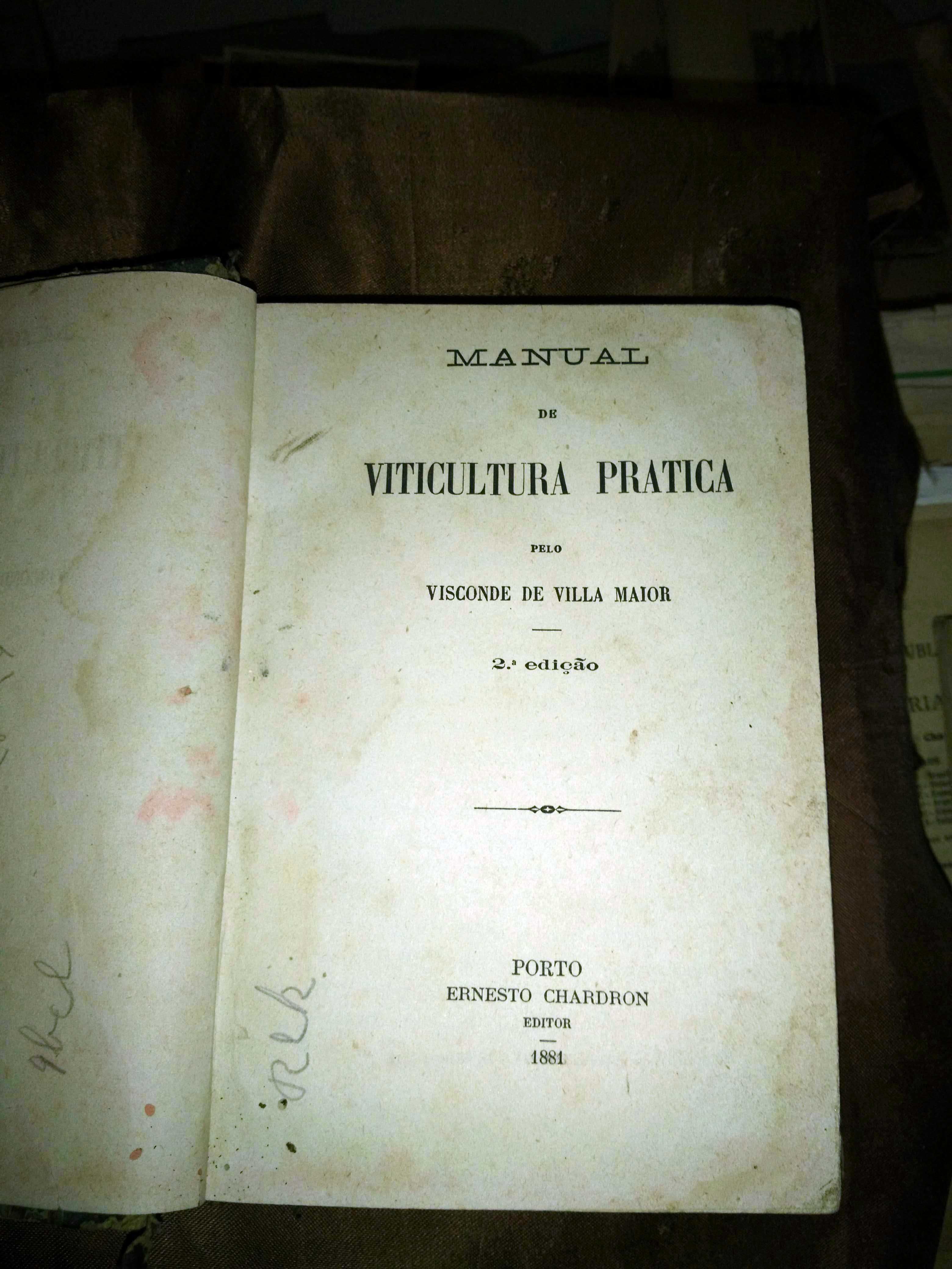 MANUAL DE VITICULTURA PRÁTICA - Visconde de Villa Maior (1881)