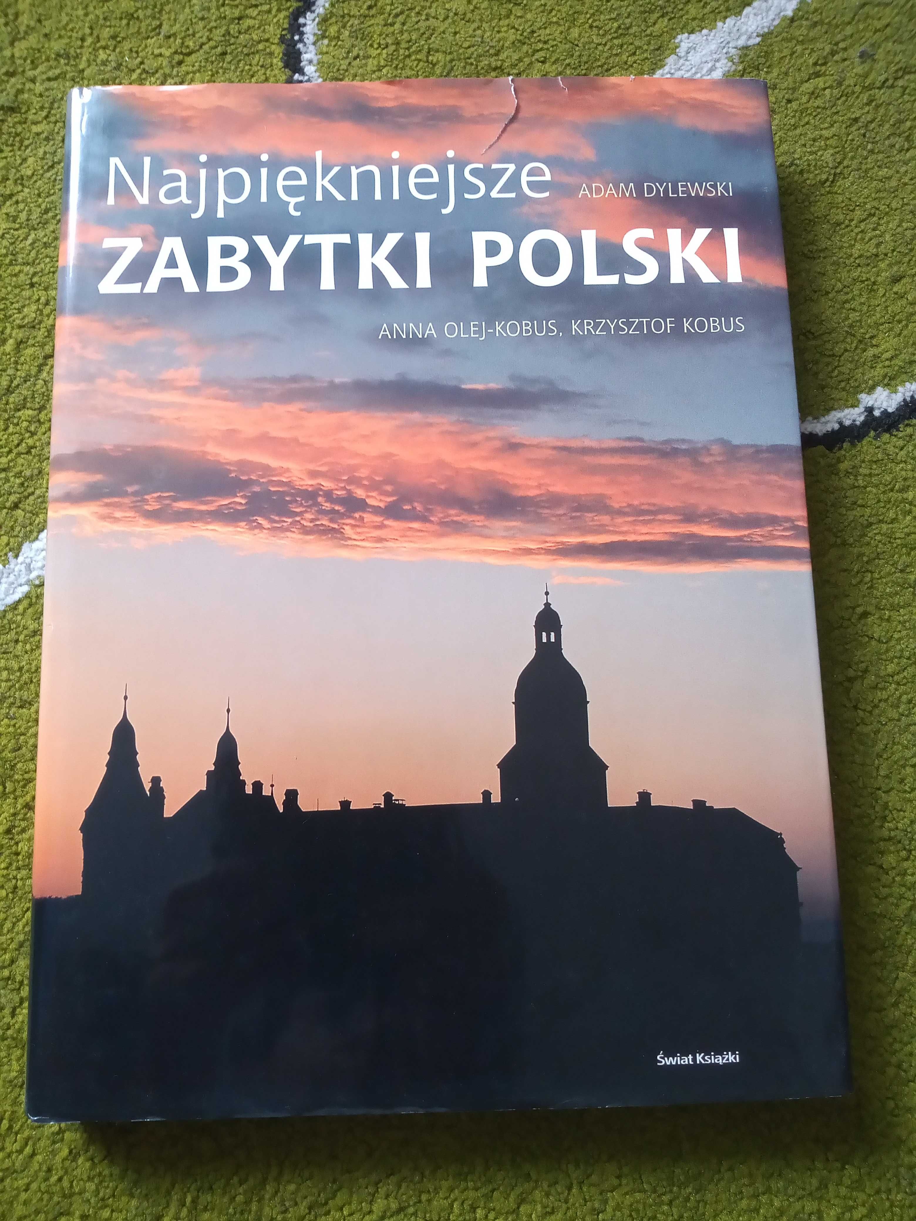 Najpiękniejsze zabytki Polski Dylewski