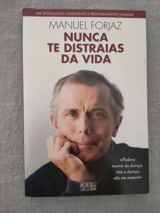 Livro Nunca te Distraias da Vida