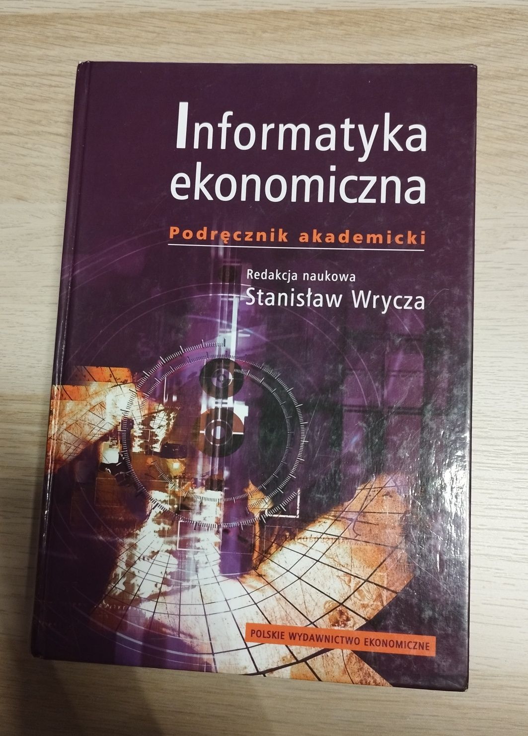 Informatyka ekonomiczna prof. dr. hab. Stanisław Wrycza