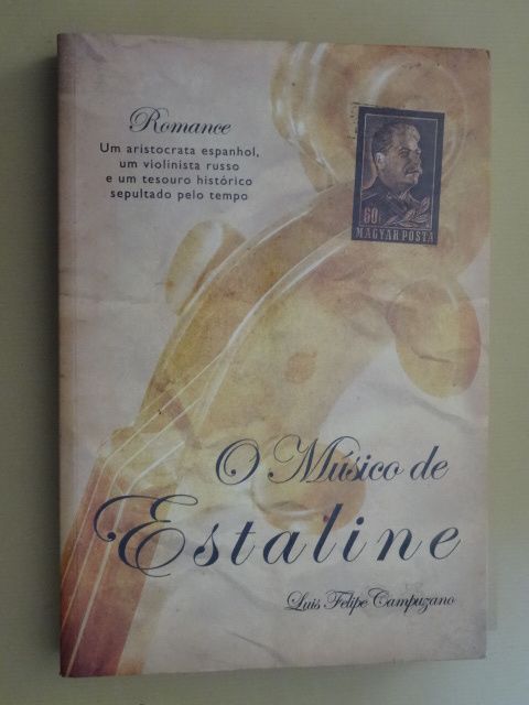 O Músico de Estaline de Luis Felipe Campuzano