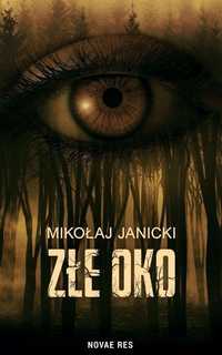 Złe Oko, Mikołaj Janicki