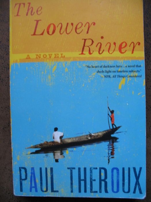Paul Theroux, The Lower River, powieść w języku angielskim