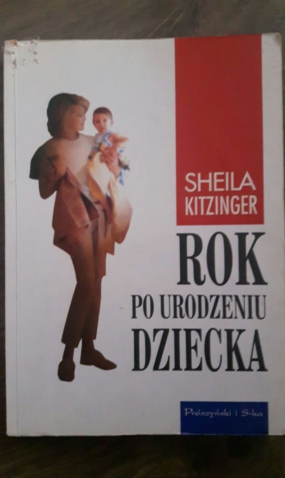 Sheila Kitzinger Rok po urodzeniu dziecka