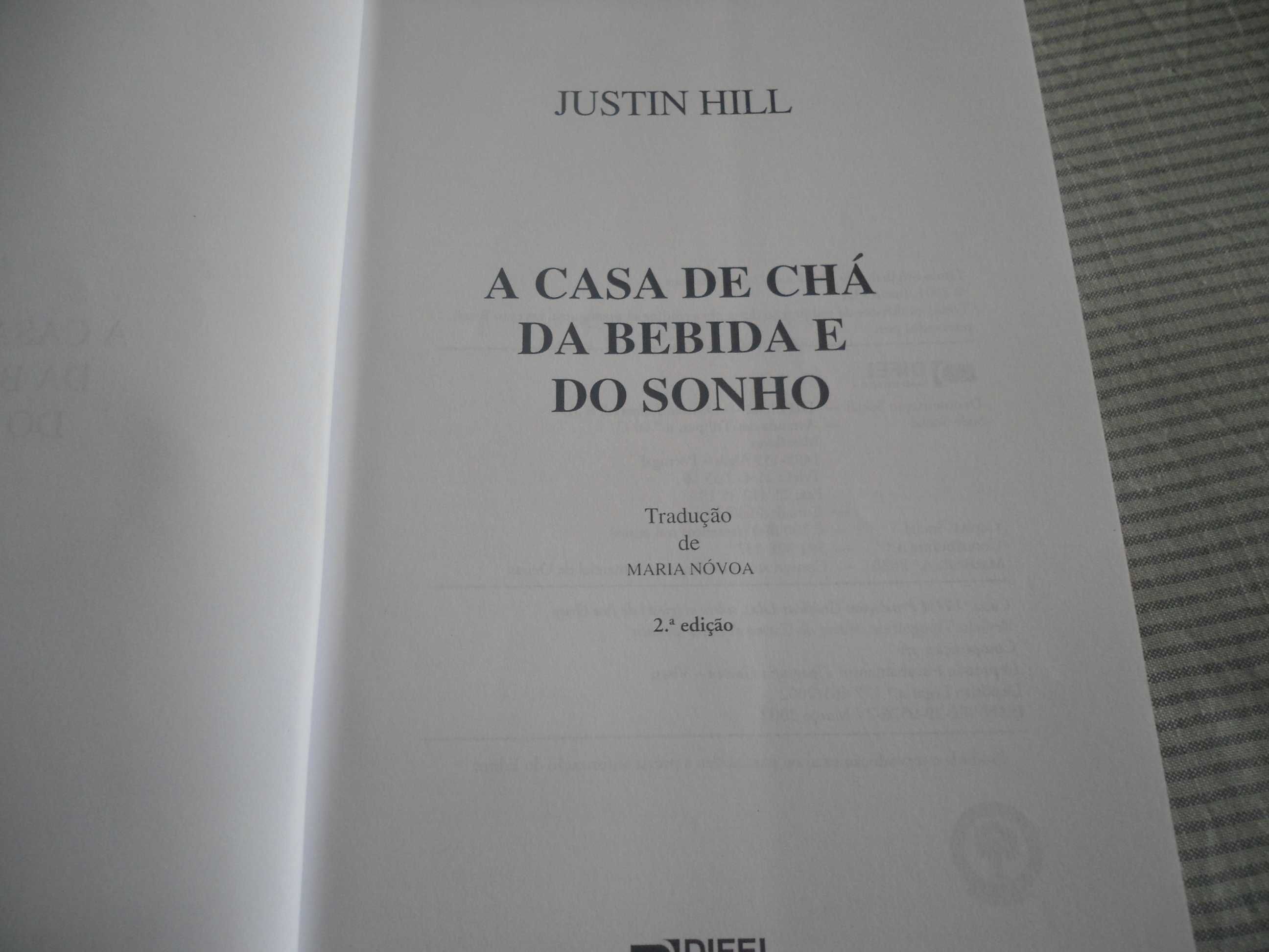 A Casa de chá da bebida e do sonho de Justin Hill