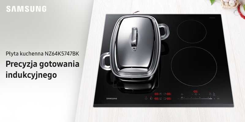 Samsung nowa płyta indukcyjna NZ64K5747BK